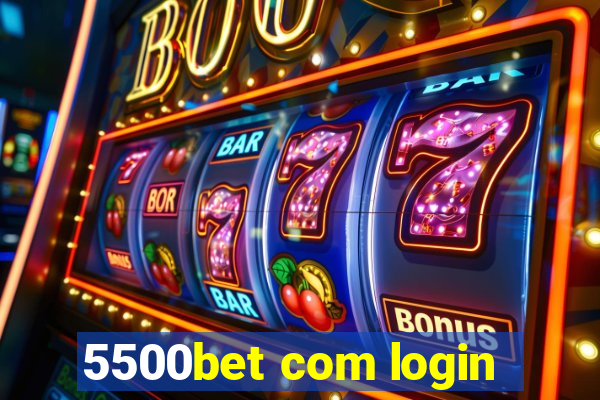 5500bet com login